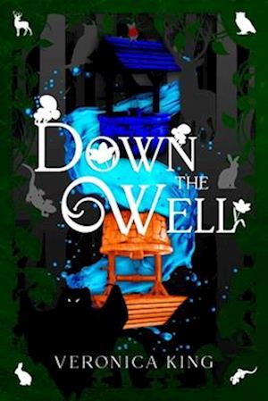 Down the Well