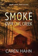 Smoke over Owl Creek 