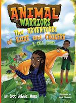 Animal Warriors Adventures of Ejike and Chikere A Call Comes