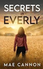 Secrets in Everly 