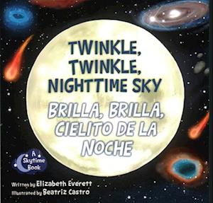 Twinkle, Twinkle, Nighttime Sky / Brilla, Brilla, Cielito de la Noche