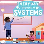 Everyday Thinking in Systems 