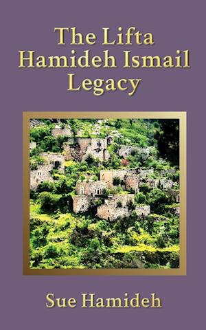 The Lifta Hamideh Ismail Legacy