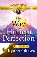 The Way to Human Perfection