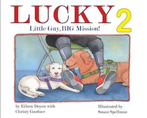 Lucky: Little Guy, BIG Mission 2: Little Guy, BIG Mission : Little Guy