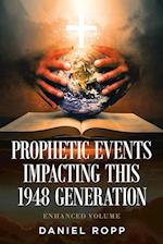 Prophetic Events Impacting This 1948 Generation 