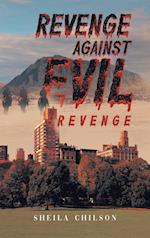 Revenge Against Evil 