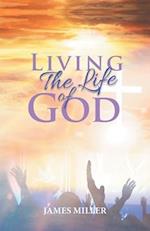 Living The Life of God 