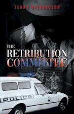 The Retribution Committee 