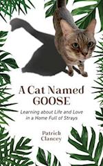 A Cat Named Goose