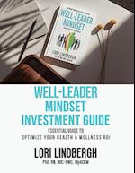Well-Leader Mindset Investment Guide