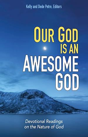 Our God Is An Awesome God