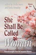 She Shall Be Called Woman, Volume One 