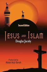 Jesus and Islam-Second Edition 