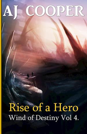 Rise of a Hero