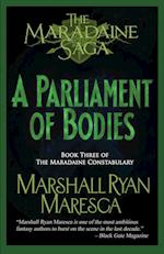 A Parliament of Bodies