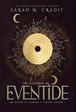 The Illusions of Eventide: A New Orleans Witches Family Saga 