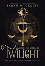 Within the Garden of Twilight: A New Orleans Witches Family Saga 