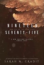 Nineteen Seventy-Five: A New Orleans Witches Family Saga 