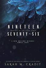 Nineteen Seventy-Six: A New Orleans Witches Family Saga 