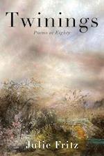 Twinings: Poems at Eighty 