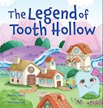 The Legend of Tooth Hollow 