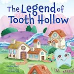 The Legend of Tooth Hollow 