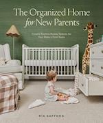 Organized Home for New Parents, The