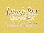 Lunch Box Notes for Kids