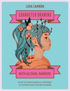 Character Drawing with Alcohol Markers