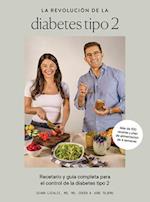 The Type 2 Diabetes Revolution (Spanish)