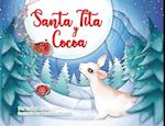 Santa Tita Y Cocoa