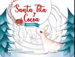 Santa Tita Y Cocoa