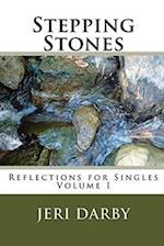 Stepping Stones, Reflections for Singles