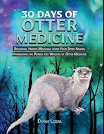 30 Days of Otter Medicine