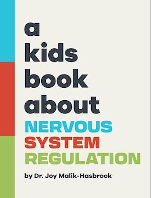 A Kids Book About Nervous System Regulation