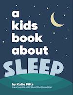 A Kids Book About Sleep 