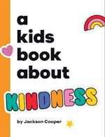 A Kids Book About Kindness 