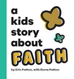 A Kids Story About Faith