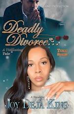 Deadly Divorce 