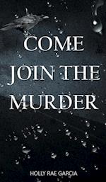 Come Join the Murder 