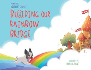 Building Our Rainbow Bridge