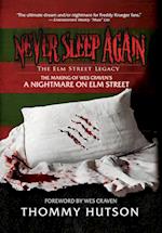 Never Sleep Again The Elm Street Legacy