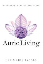 Auric Living: Happiness Is Counting on You 