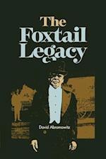 The Foxtail Legacy 