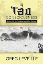 Tao Consciousness: Before the Tao Te Ching and after Ramana 