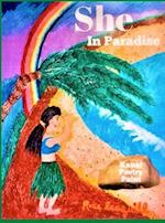 She In Paradise; Kauai, Poetry, Paint