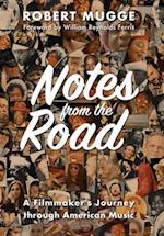 Notes from the Road: A Filmmaker's Journey through American Music 