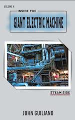 Inside the Giant Electric Machine Volume 4