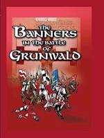 The Banners in the Battle of Grunwald